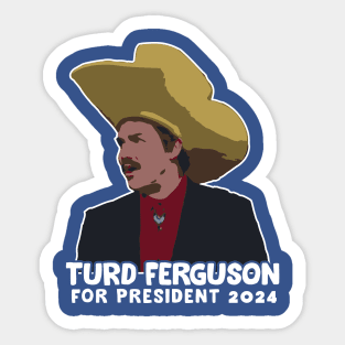 Turd Ferguson For President 2024 Sticker